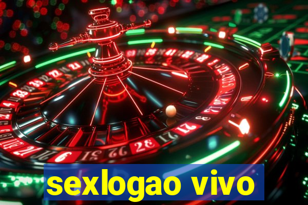 sexlogao vivo